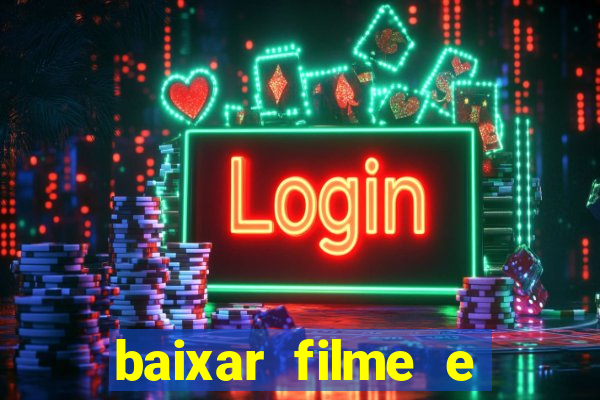 baixar filme e series mp4